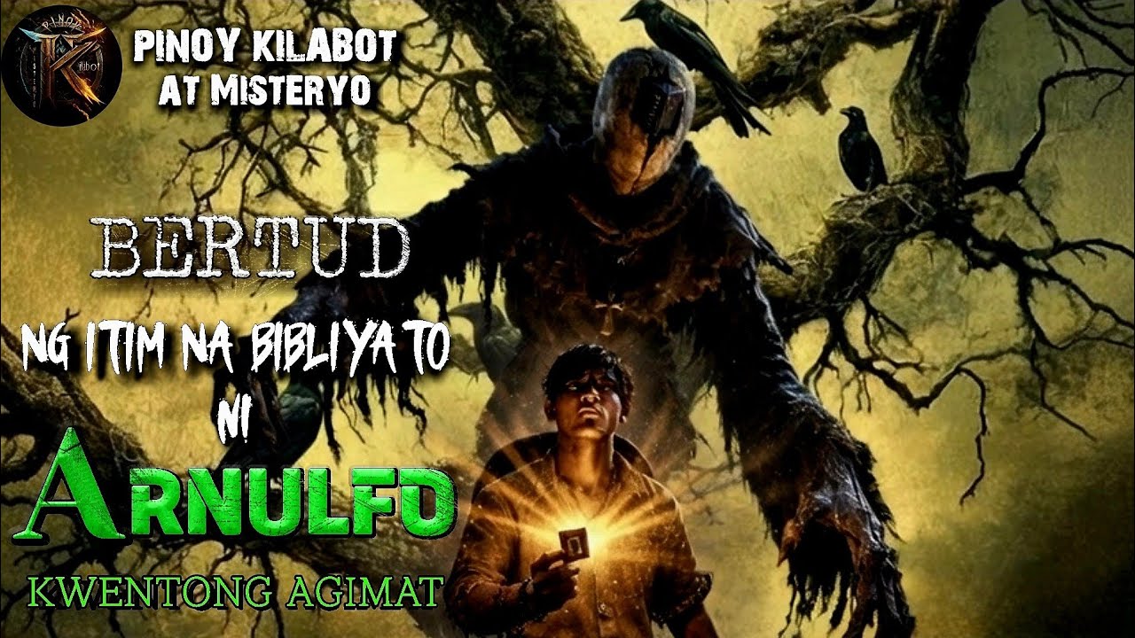 BERTUD NG ITIM NA BIBLIYATO NI ARNULFO | KWENTONG AGIMAT | ASWANG