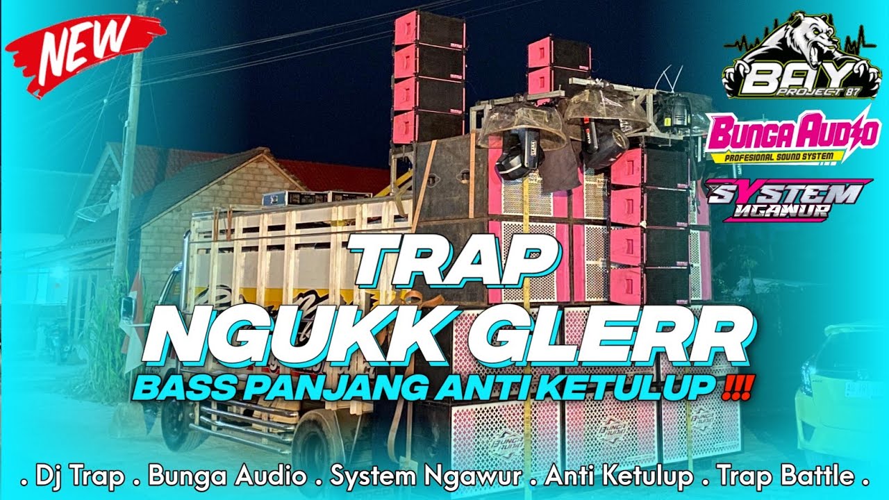 DJ TRAP VIRAL OPENING CEK SOUND BUNGA AUDIO‼️FULL BASS PANJANG BAY PROJECT87