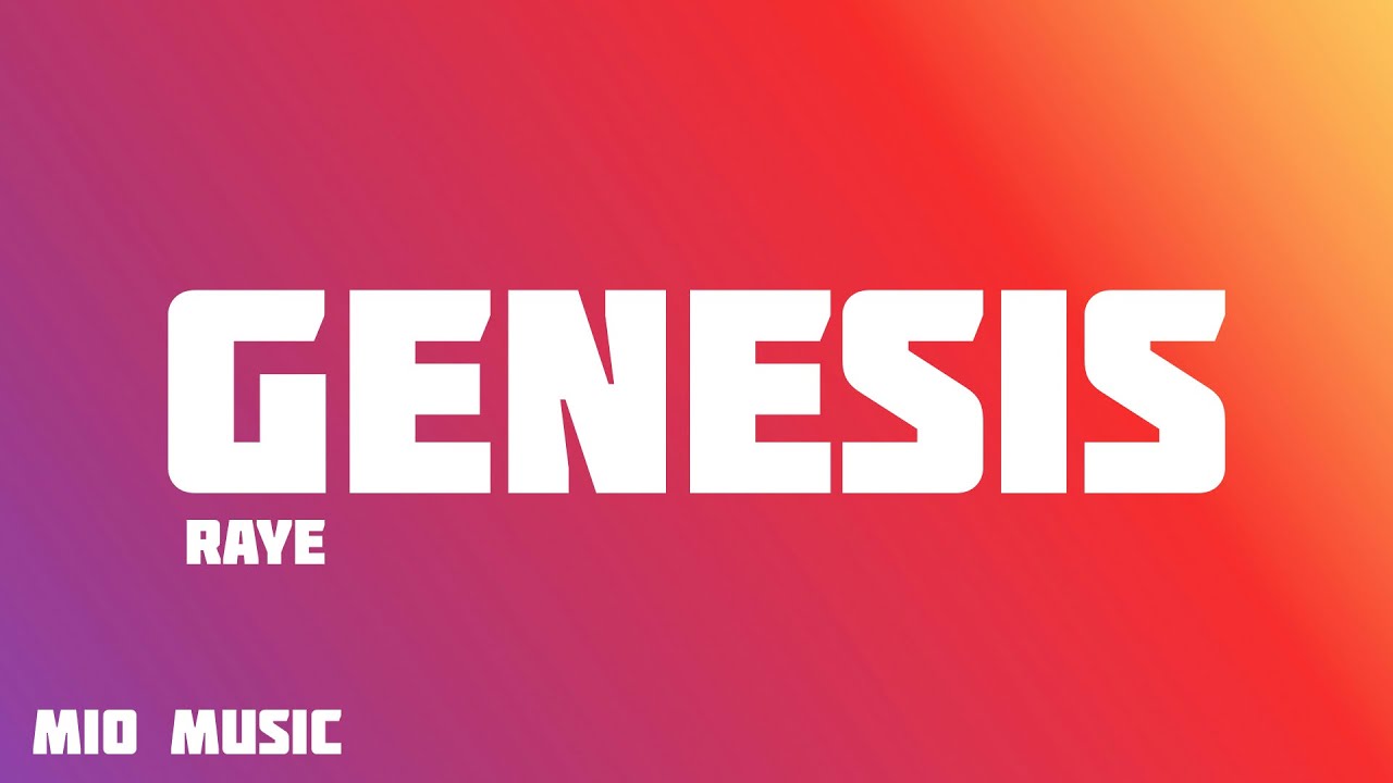 RAYE - Genesis (Lyrics)