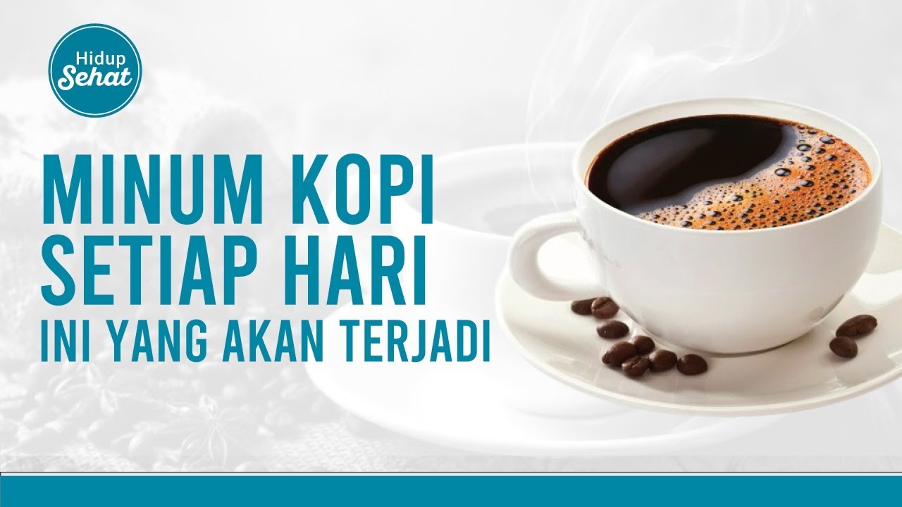 Minum Kopi Setiap Hari, Ini yang Akan Terjadi di Dalam Tubuh | Hidup Sehat tvOne