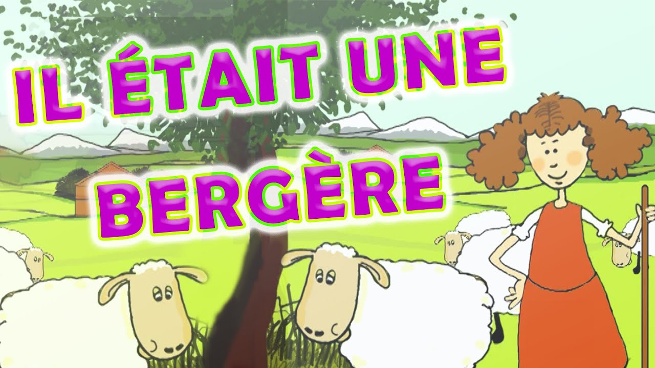 Il était une bergère