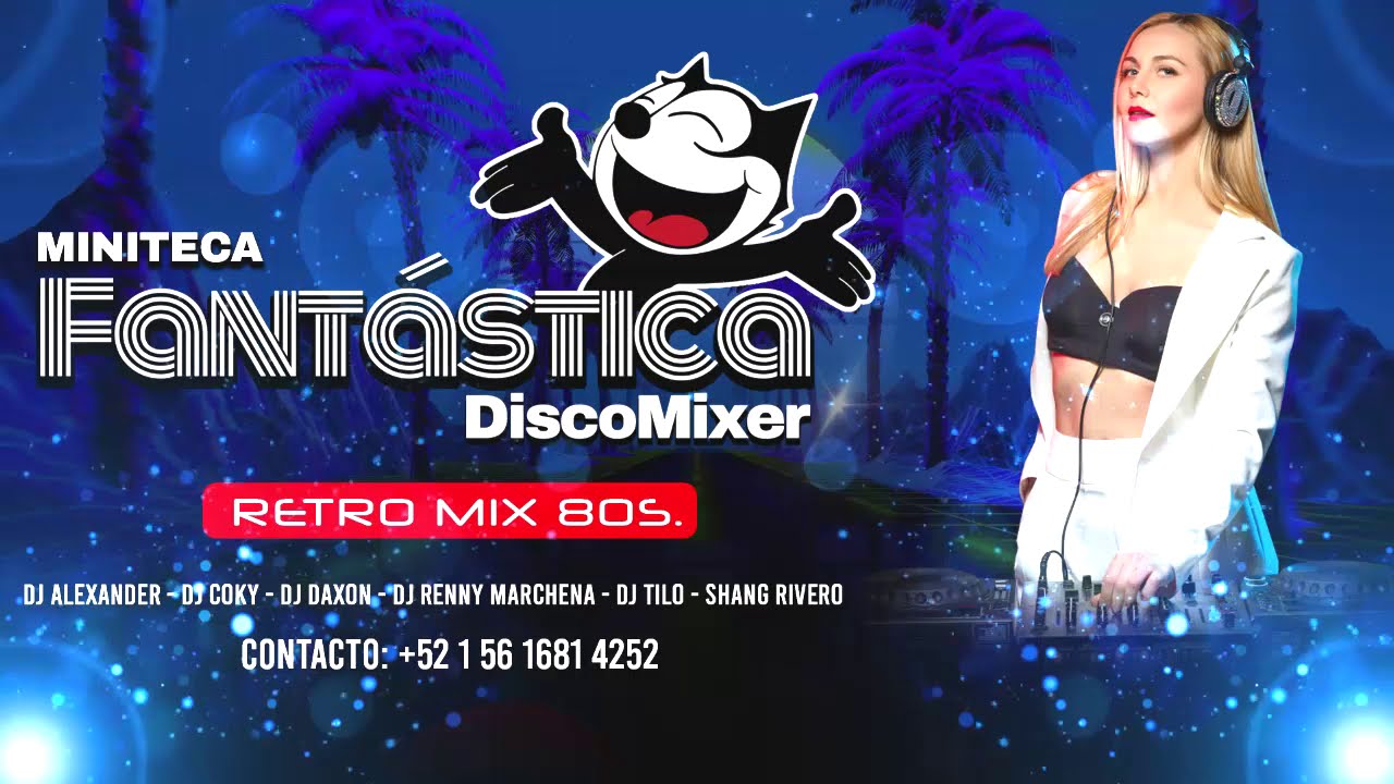 FASTASTICA RETRO MIX 80s LASCO MIXER DE VENEZUELA