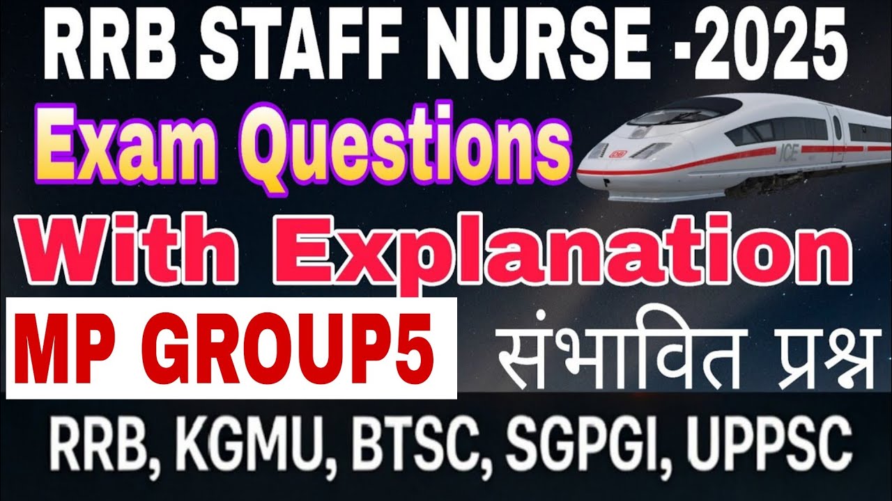 RRB Staff Nurse Exam 2026/RRB Staff Nurse Previous Year Questions/MP Group5 Staff Nurse MCQs/