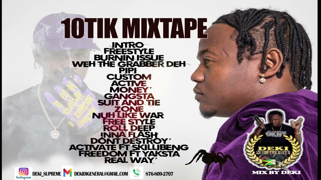 10TIK GWALLAZ MIXTAPE - Mix By Deki