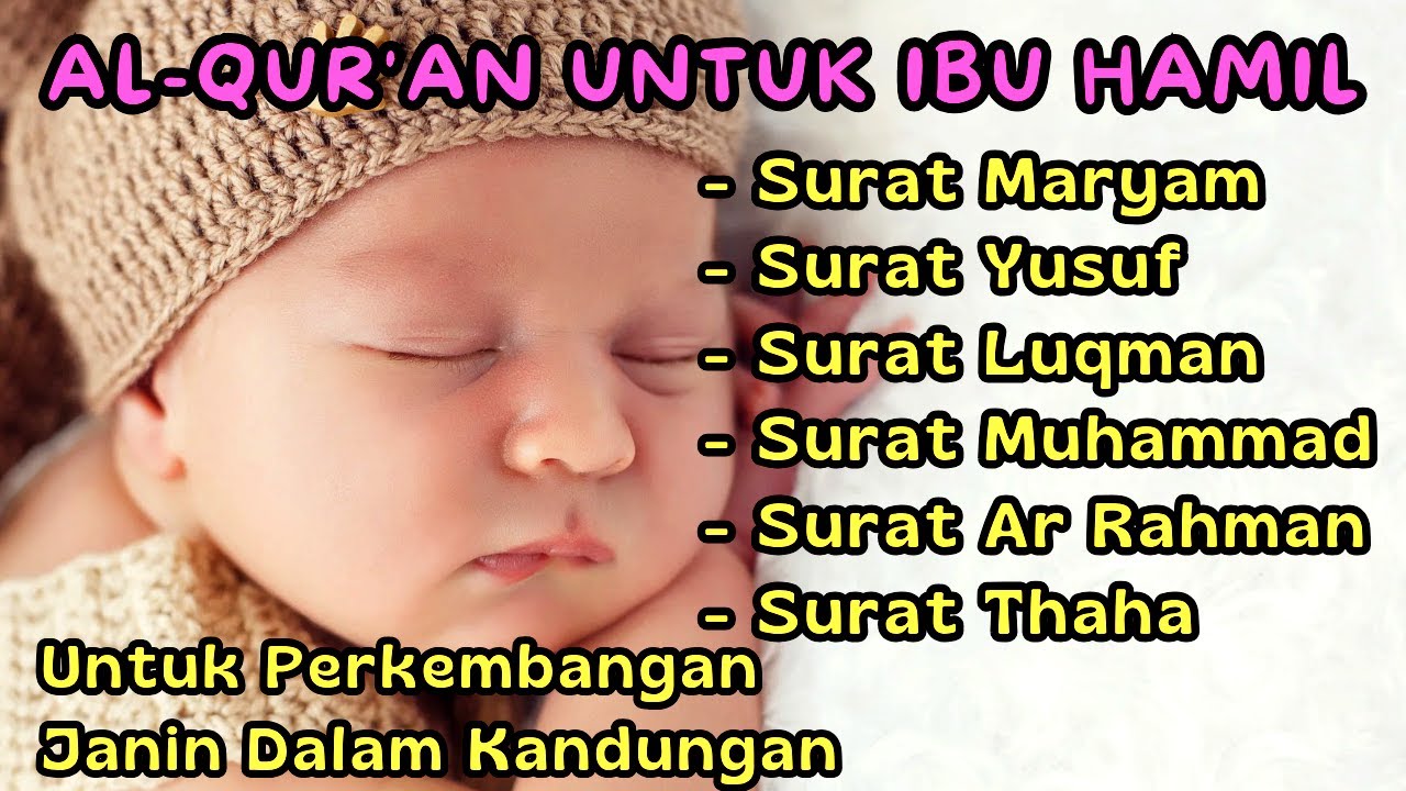Surat Untuk Ibu Hamil dan Janin, Surat Maryam Untuk Ibu Hamil, Maryam dan Yusuf Untuk Ibu Hamil *78