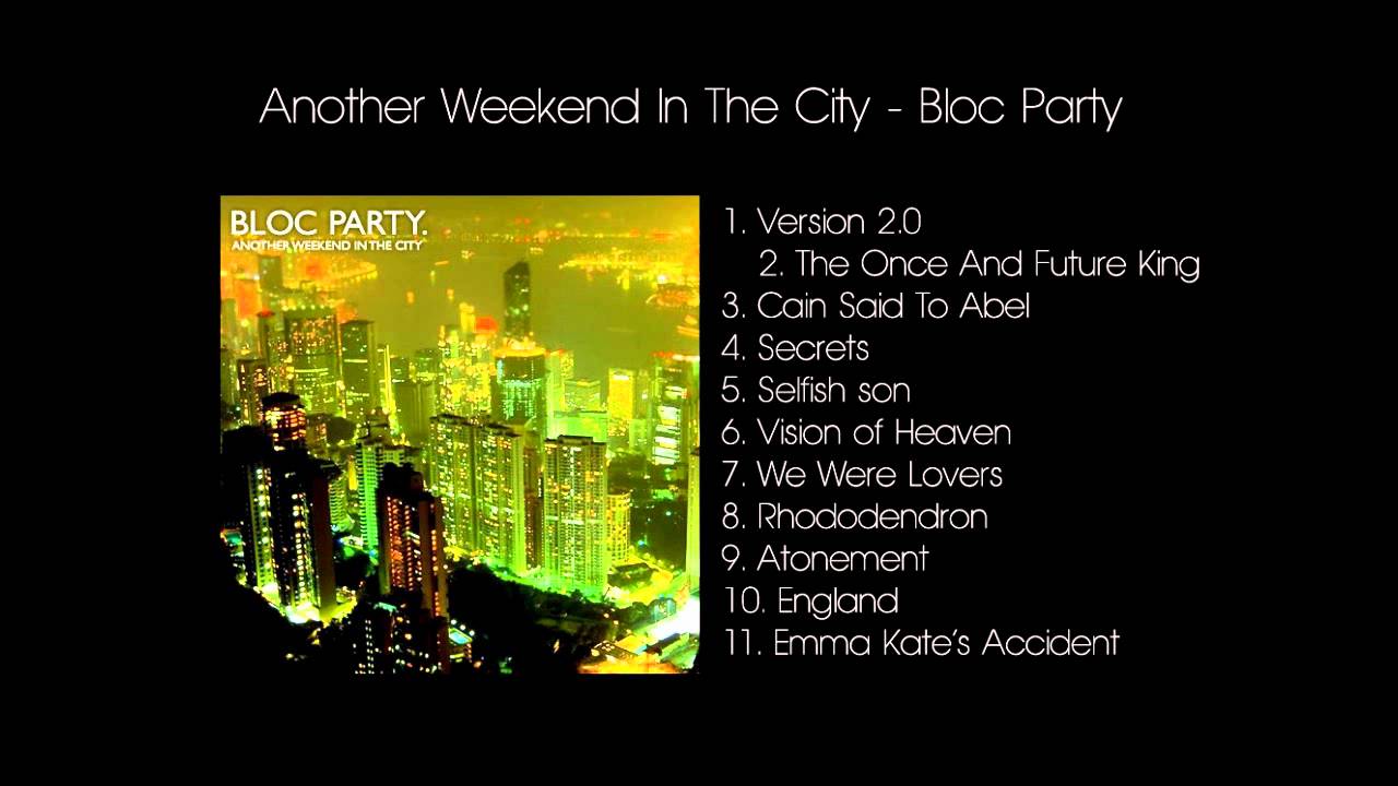 Bloc Party - The Once And Future King