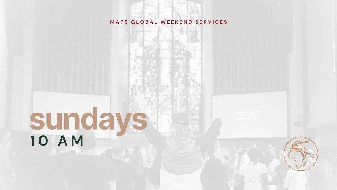 SUNDAYS at MAPS Global ||| January 18, 2026