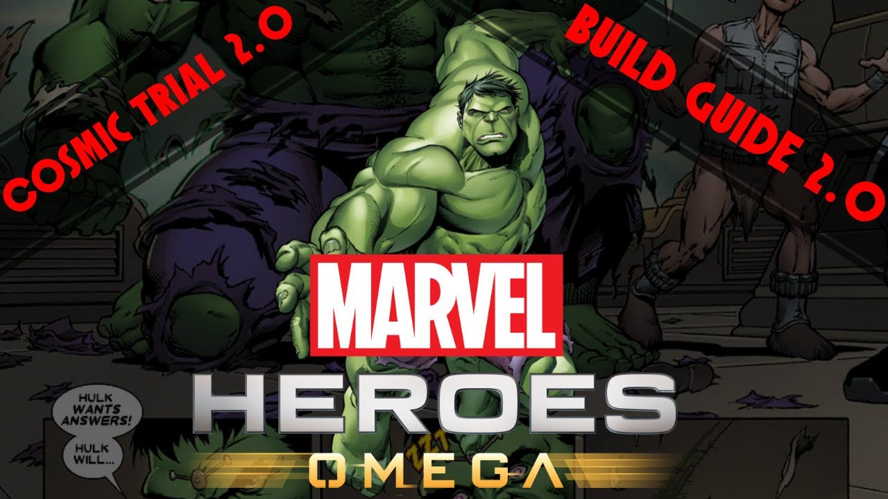 Marvel Heroes Omega: Hulk Cosmic Trial & Build Guide 2.0