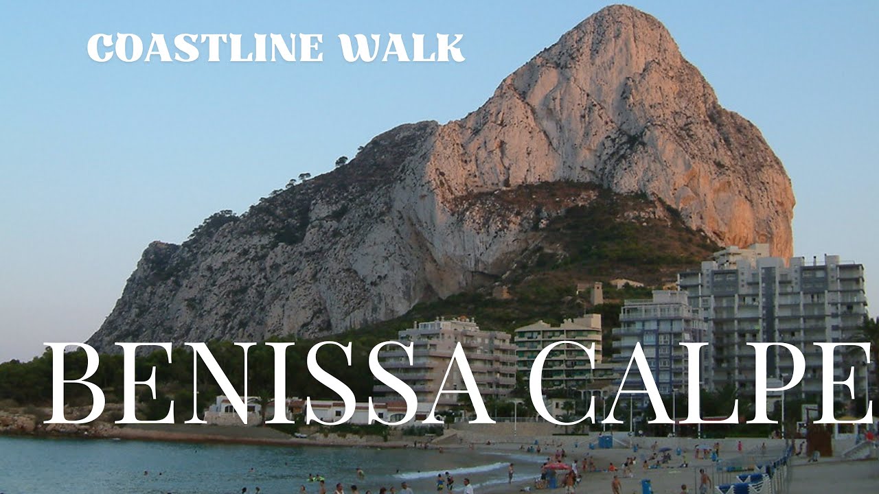 Best Coastal Walk Costa Blanca | Spain | Benissa to Calpe 🇪🇸