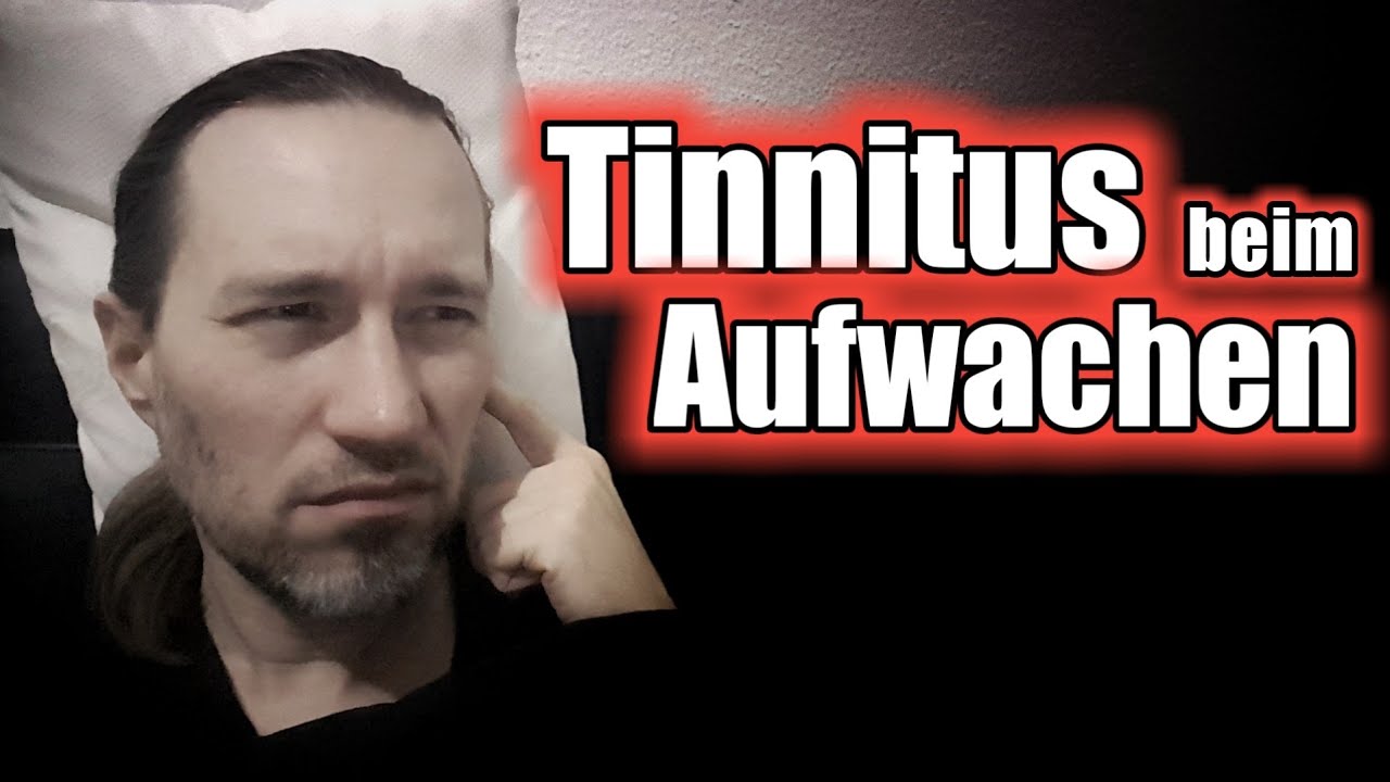 Macht DAS wenn ihr mit Tinnitus aufwacht