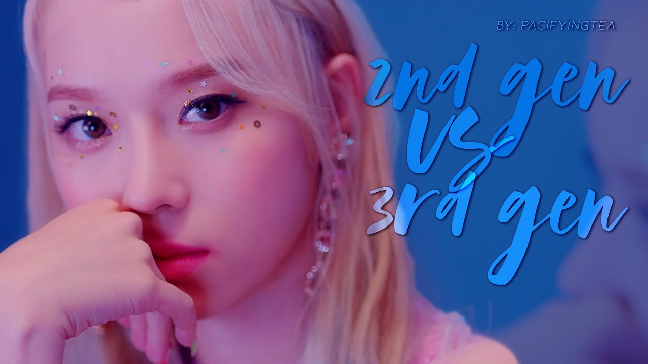 kpop tag: 2nd gen vs 3rd gen