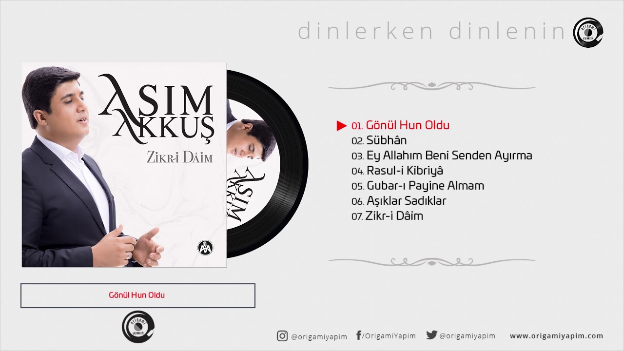 GÖNÜL HUN OLDU / ZİKR-İ DÂİM / ASIM AKKUŞ
