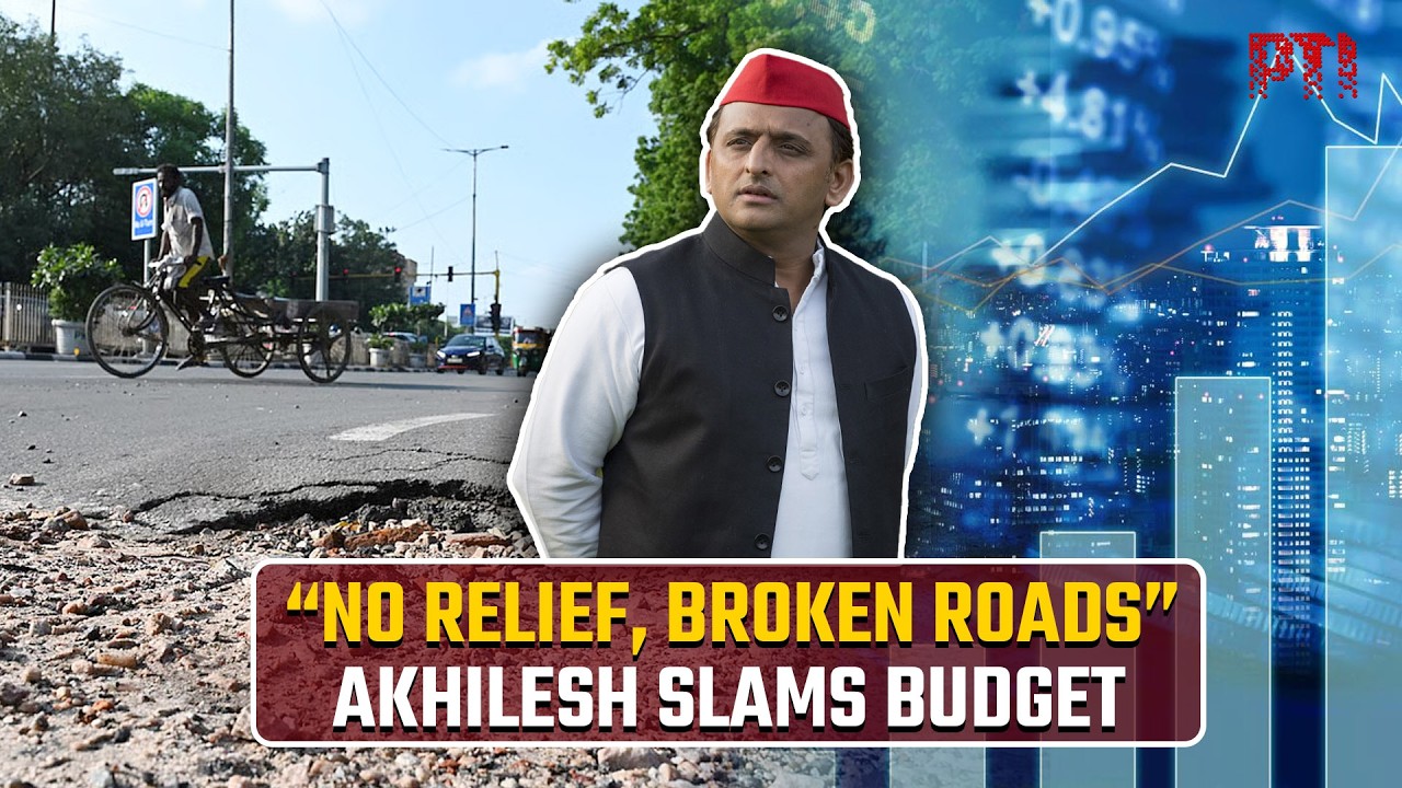 'No relief for people, broken roads': SP chief Akhilesh Yadav slams Union and state budgets