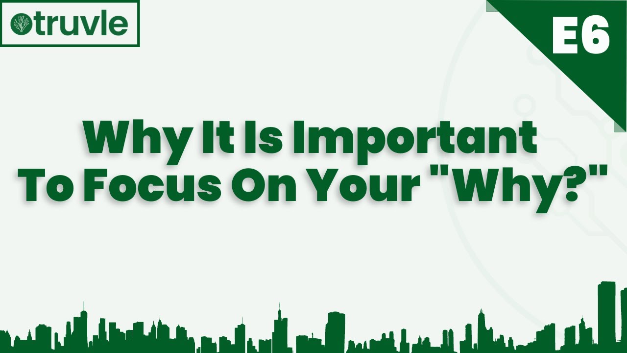 #6 | Why It Is Important To Focus On Your 