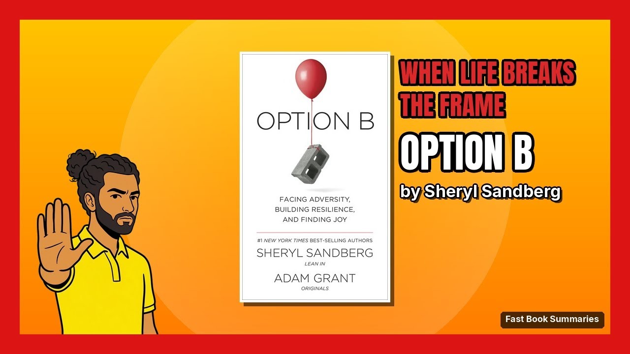 Option B - Sheryl Sandberg | Book Summary