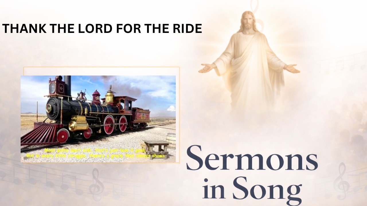 Thank the Lord for the Ride
