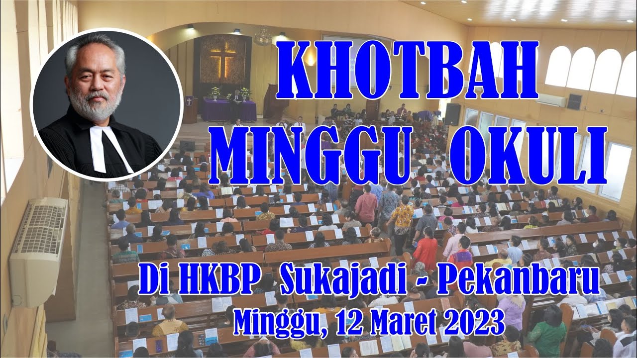 Khotbah Minggu Okuli 12 Maret 2023 || Kadep Marturia HKBP