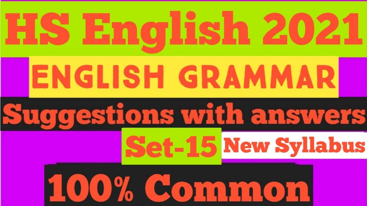 HS English Grammar Suggestions 2021@EnglishFreedom