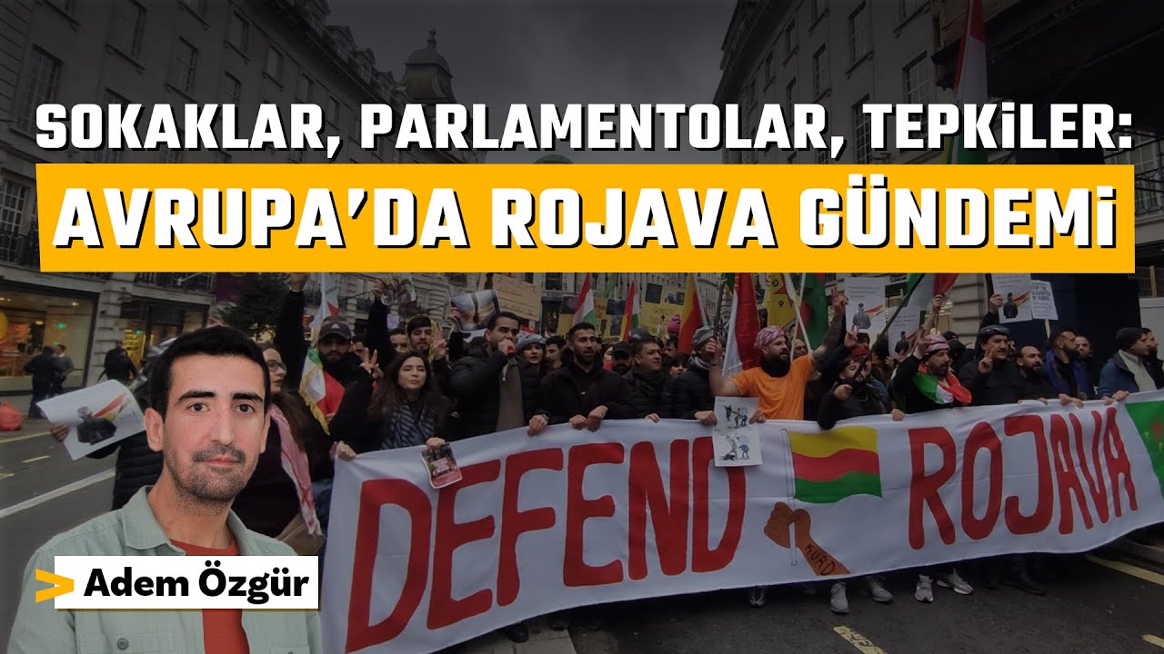 #CANLI | Rojava’ya yönelik saldırılara Avrupa’da tepkiler #Gemide