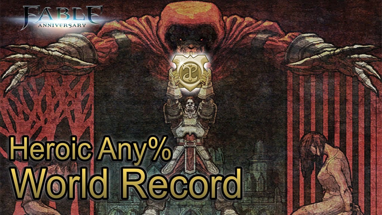 Fable Anniversary Heroic Any% World Record Run