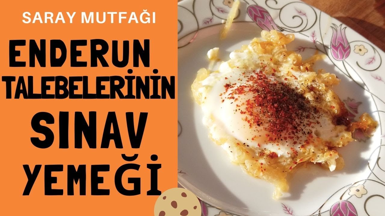 Enderun Talebelerinin Sınav Yemeği Soğanlı Yumurta