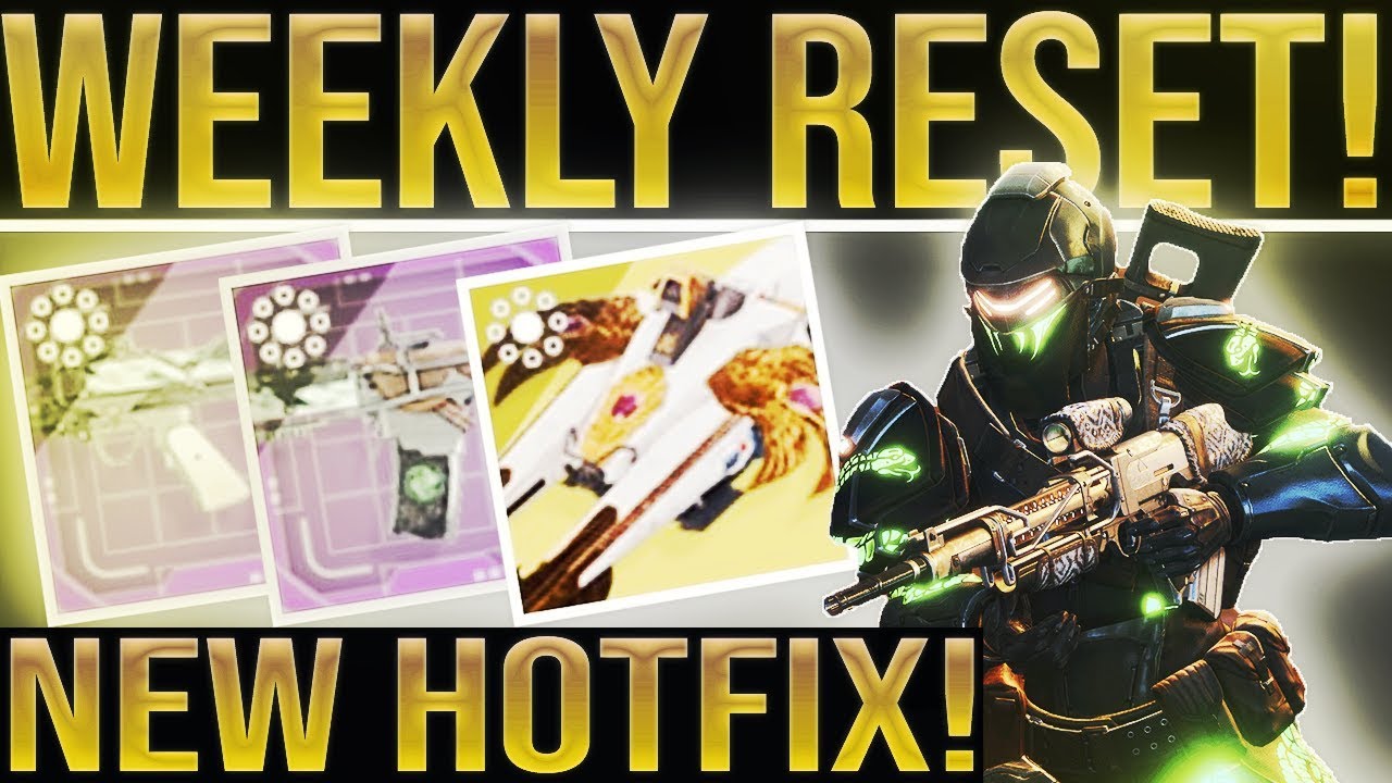 Destiny 2 Weekly Reset. DLC HOTFIX & NEW MAP! Powerful Gear, Nightfalls, Vendor Items March 19, 2019