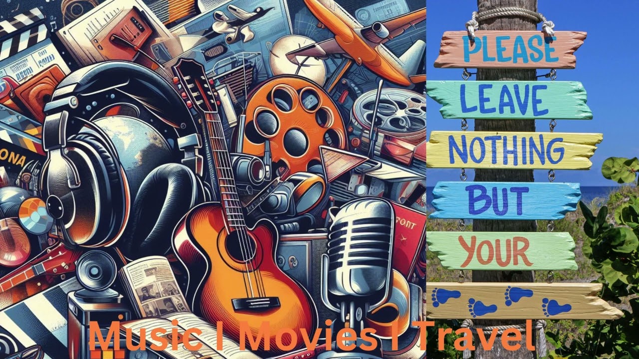 Soundtracks, Cinemas, and Destinations: The Trio of Music, Movies and Travel