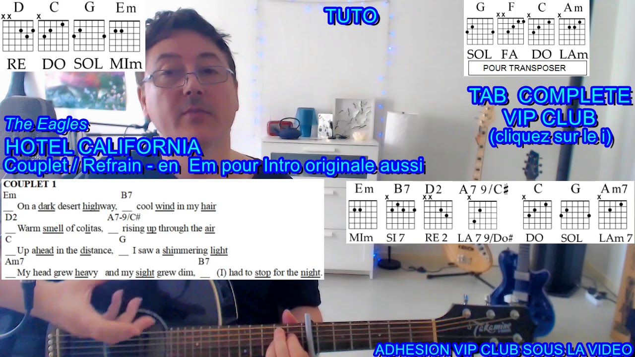 Hotel California (The Eagles) - Tuto 7 Couplet Refrain Guitare débutant + Chant + 3 TABs