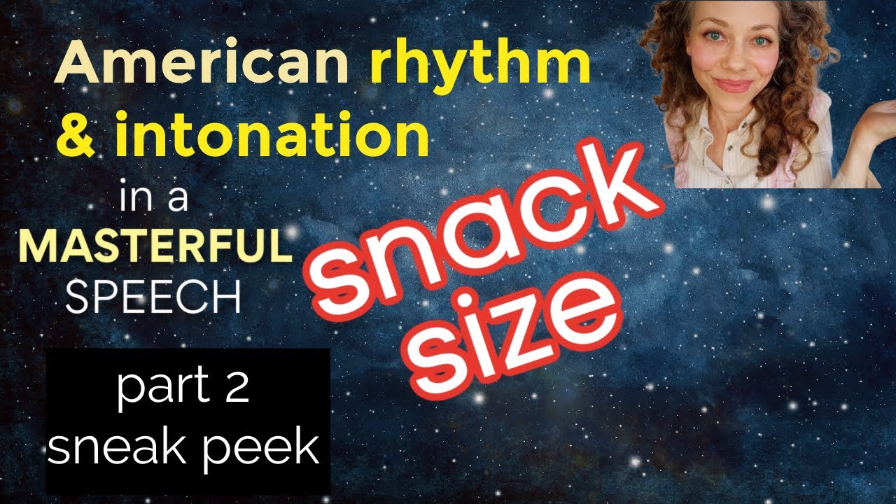 American Intonation & Rhythm REVEALED - learn English with a POWERFUL SPEECH (SNEAK PEEK of PART 2)