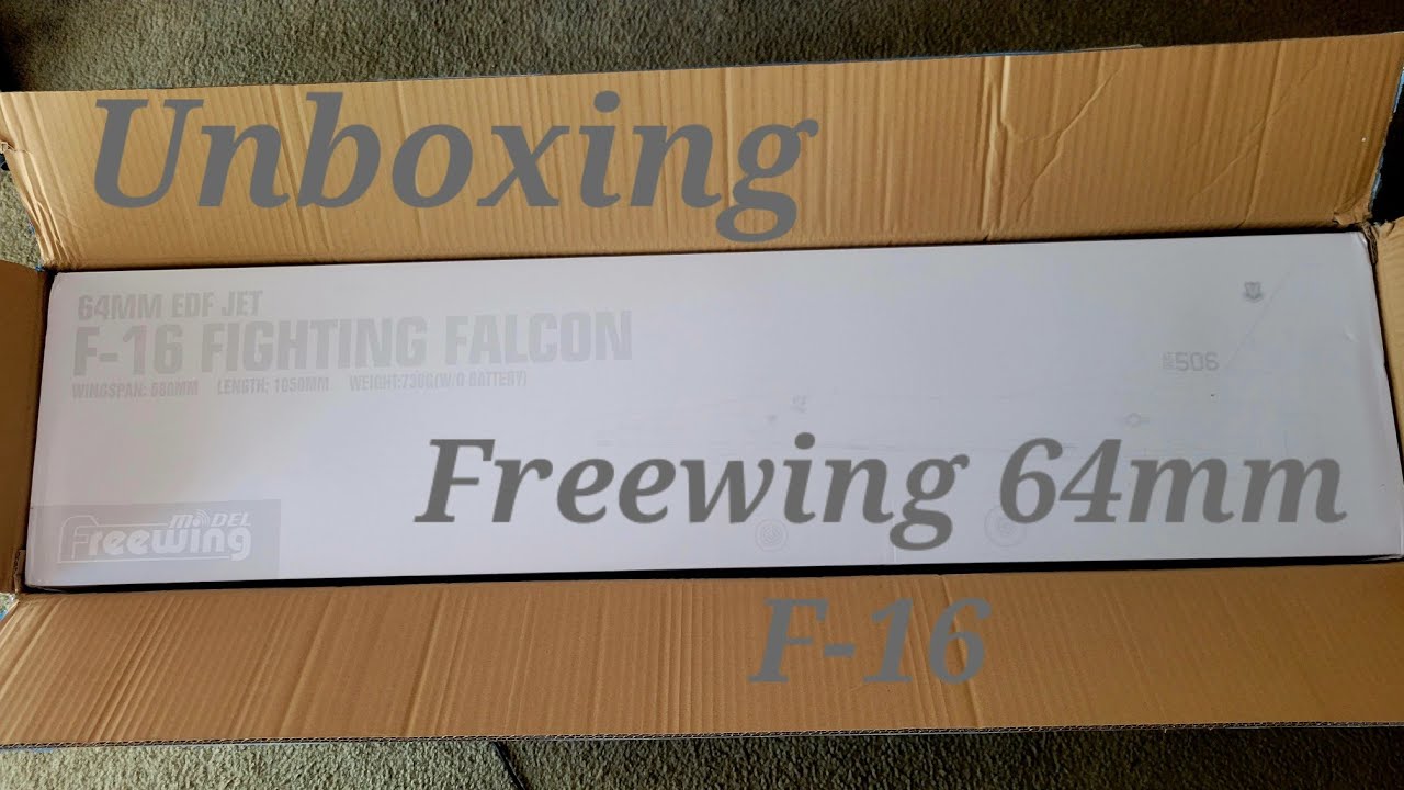 Unboxing of the New Freewing 64mm F-16