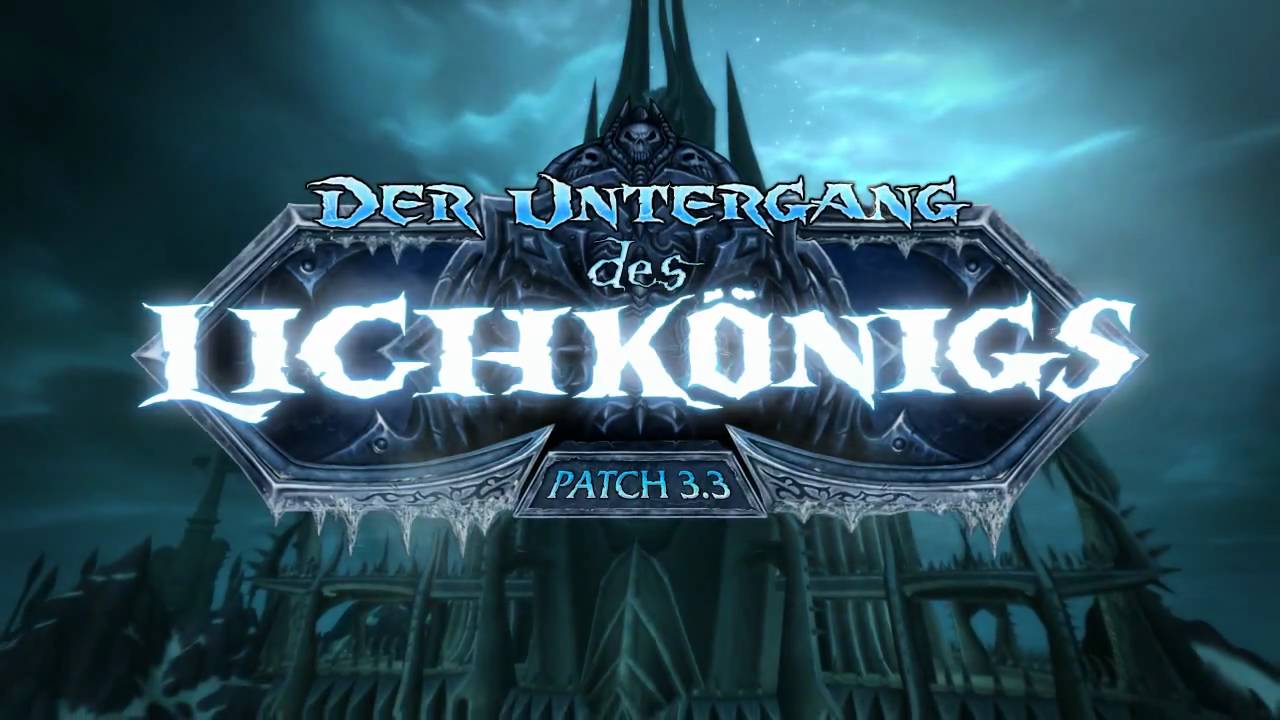 World of Warcraft 3.3 - Der Untergang des Lichkönigs offizieller Trailer Deutsch- HD