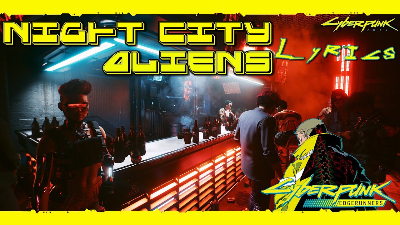 Night City Aliens  - The Armed [With Lyrics] | Cyberpunk Edgerunners / Cyberpunk 2077 #cyberpunk