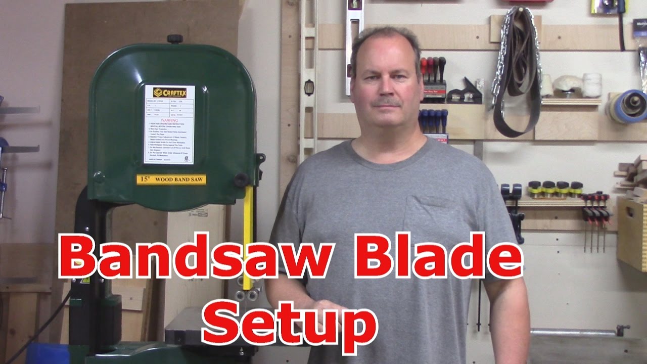 Bandsaw Blade Setup