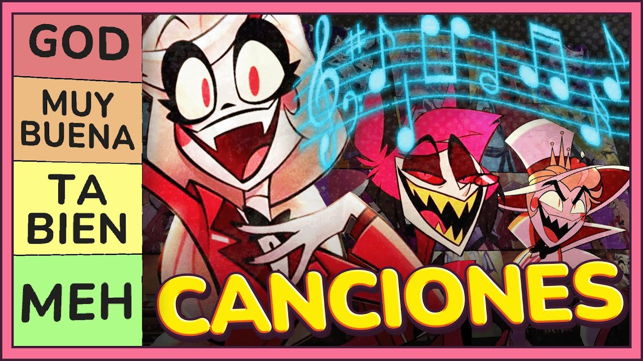 RANKEANDO TODAS LAS CANCIONES DE HAZBIN HOTEL