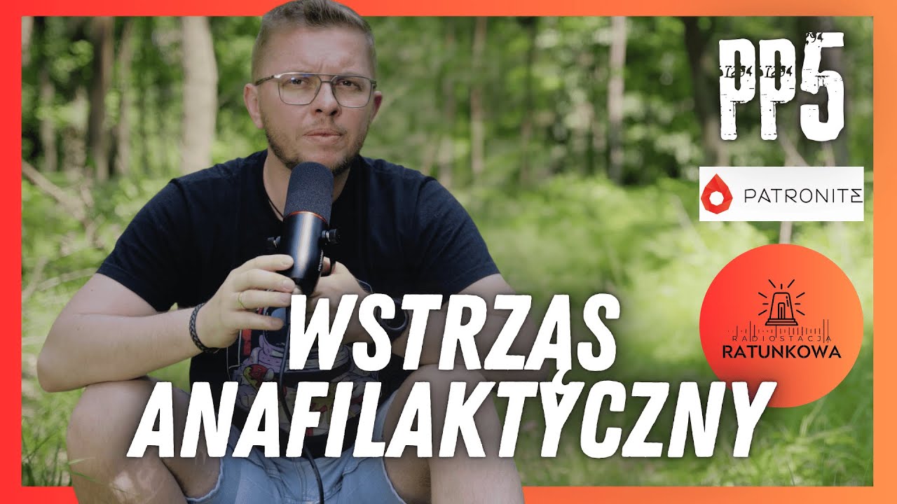 Wstrząs Anafilaktyczny. Jak sobie z nim radzić? Pierwsza Pomoc 5. Radiostacja Ratunkowa.