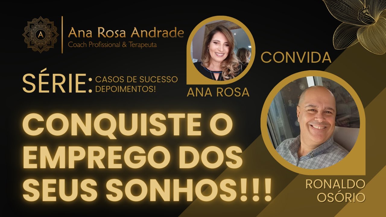 SERIE DEPOIMENTOS 1: CONQUISTE O EMPREGO DOS SEUS SONHOS