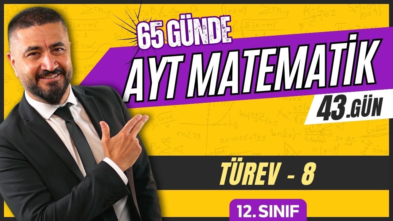 Türev 8 | 65 Günde AYT Matematik Kampı 43.Gün | 2024 | Rehber Matematik