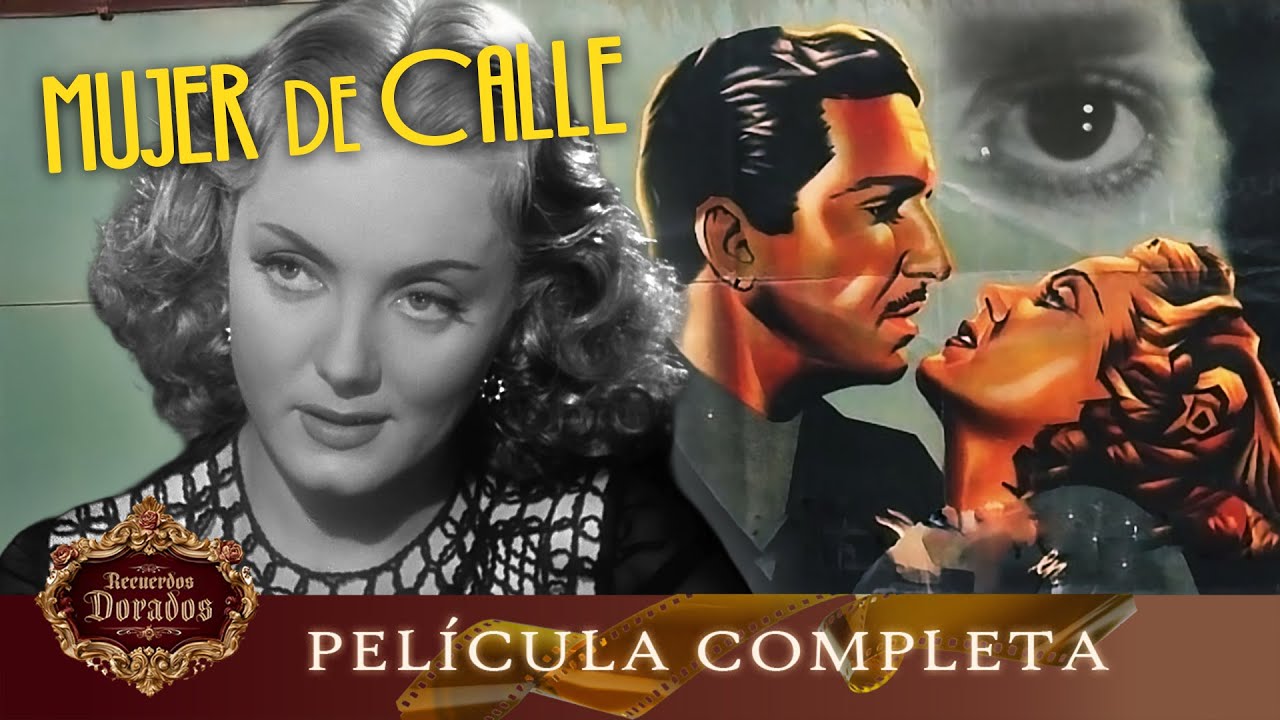 Mujer Fácil | Película Hecha en México GRATIS | Mujer de Calle