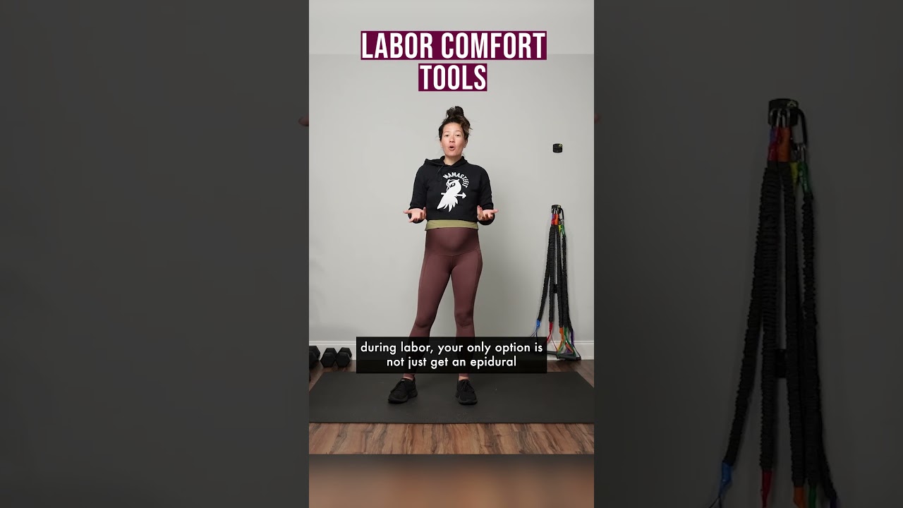 Labor Comfort Tools: Pain Relief without An Epidural!
