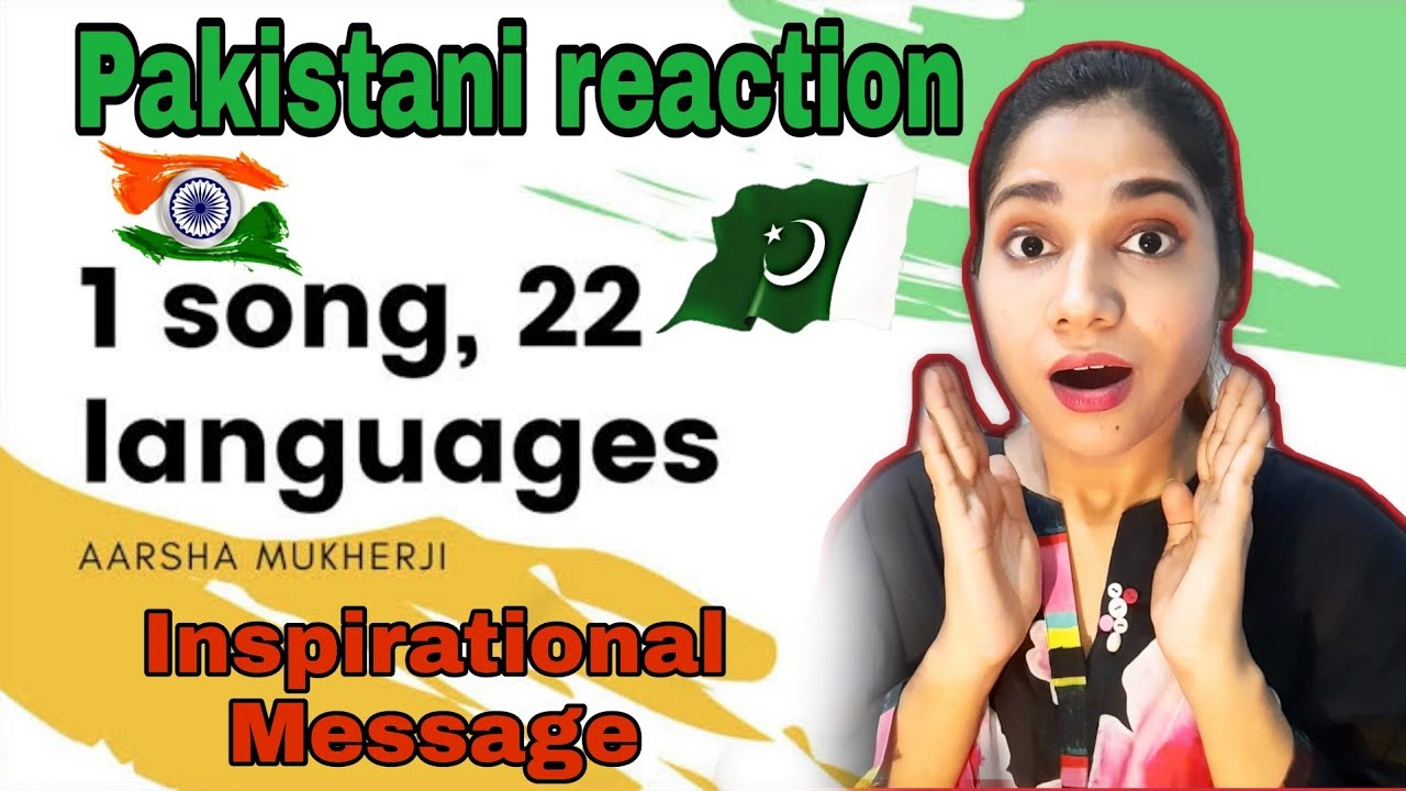 Pakistani reaction on | 22 Languages, One Unity Song:15-Yr-Old |saima pirzada