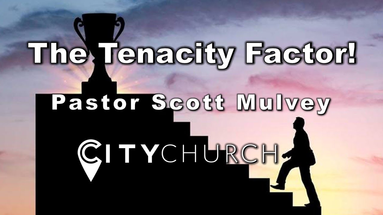 The Tenacity Factor! Live Full