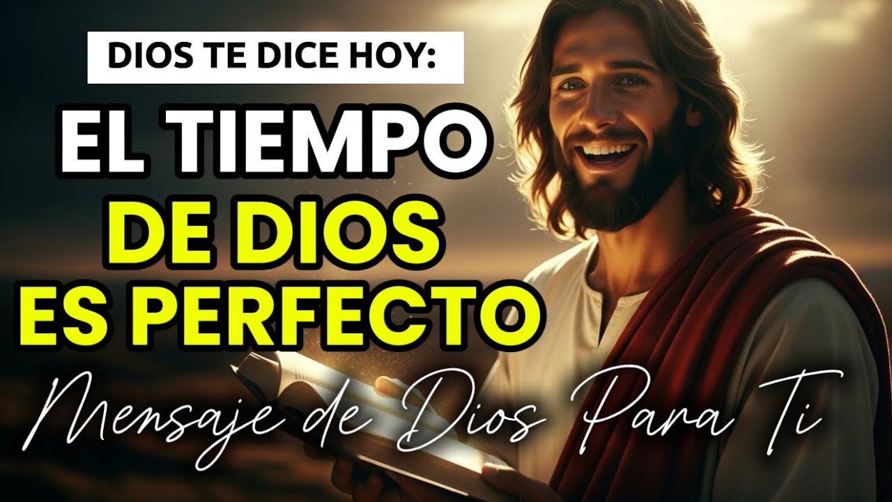 Dios Te Bendecirá, SOLO Sé Paciente, TODO a Su Tiempo - Reflexión Cristiana