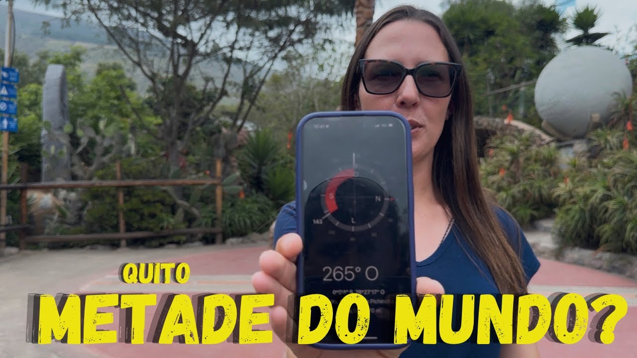 T4.27 | O que é verdade (e ilusão) sobre a metade do mundo em Quito