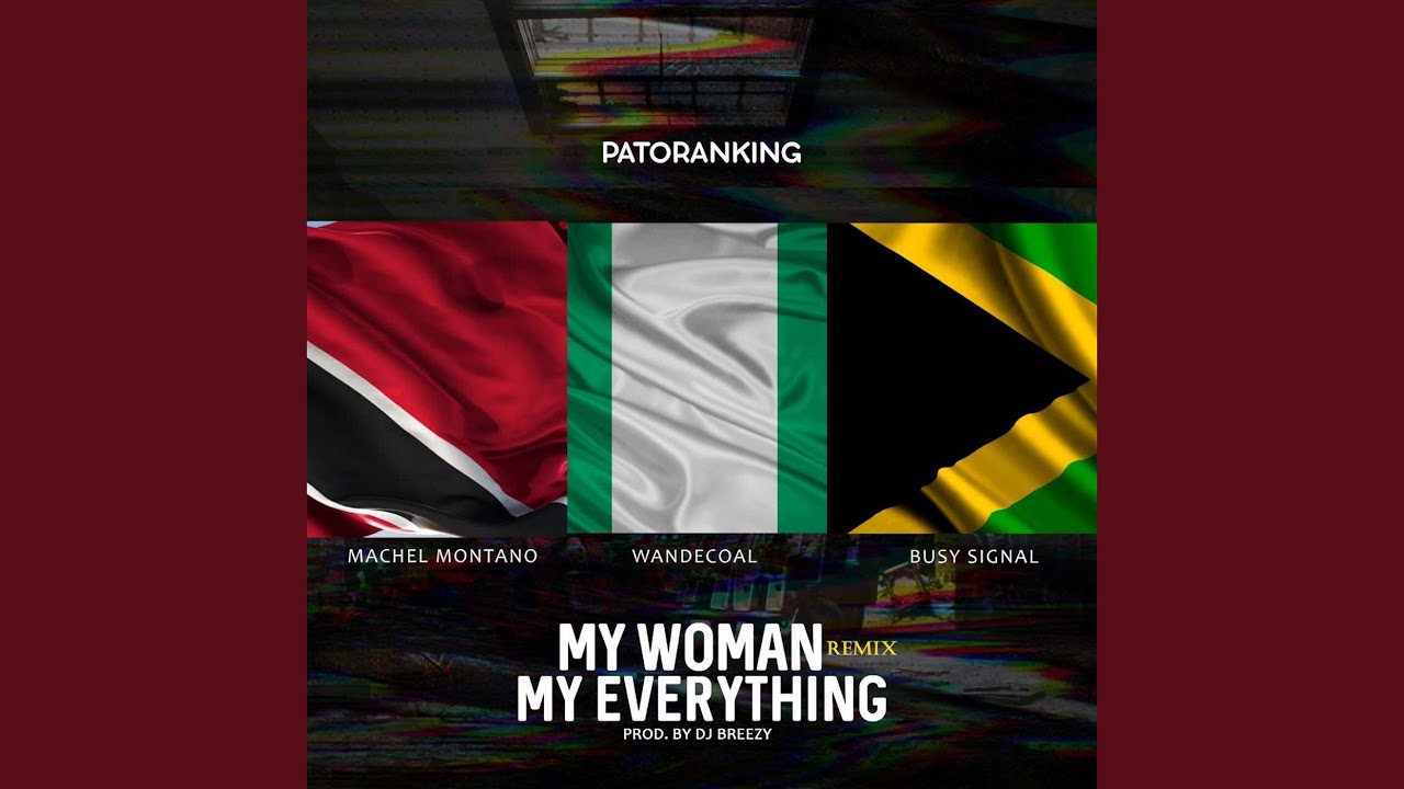 My Woman, My Everything (Remix)