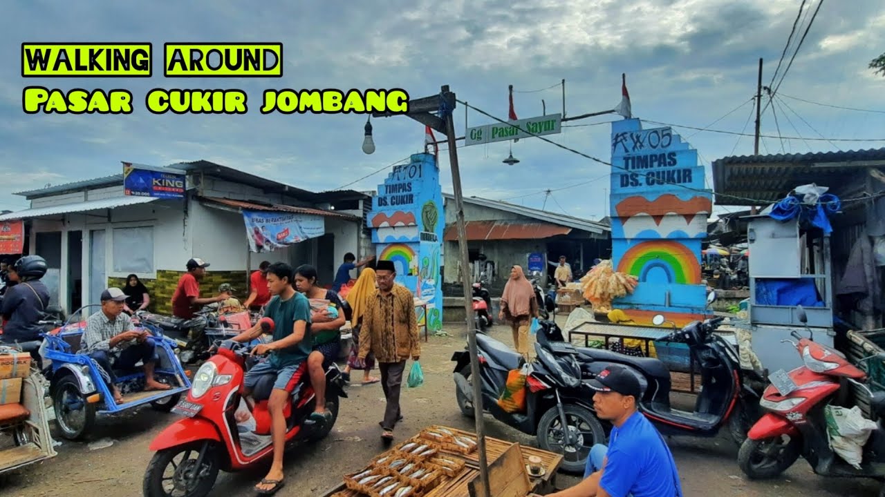 Walking Around  Cukir Jombang Market || Jalan-jalan di Pasar Cukir Jombang