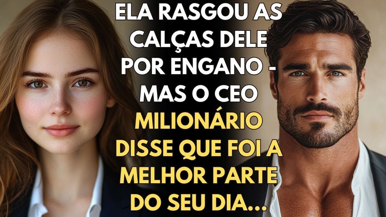 Ela rasgou as calças dele por engano - mas o CEO MILIONÁRIO disse que foi a melhor parte do seu dia