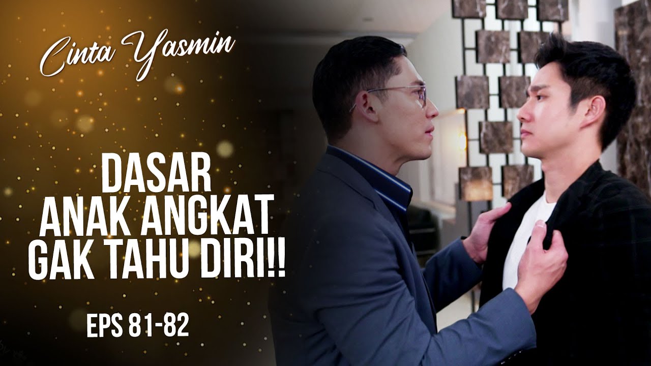 Rangga Emosi Memukul Romeo | CINTA YASMIN | EPS.81-82 (1/7)