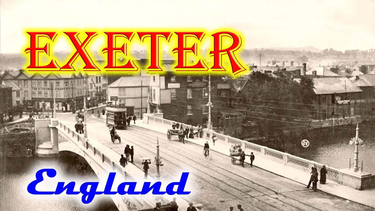 Old photos of Exeter, Devon, England, United Kingdom