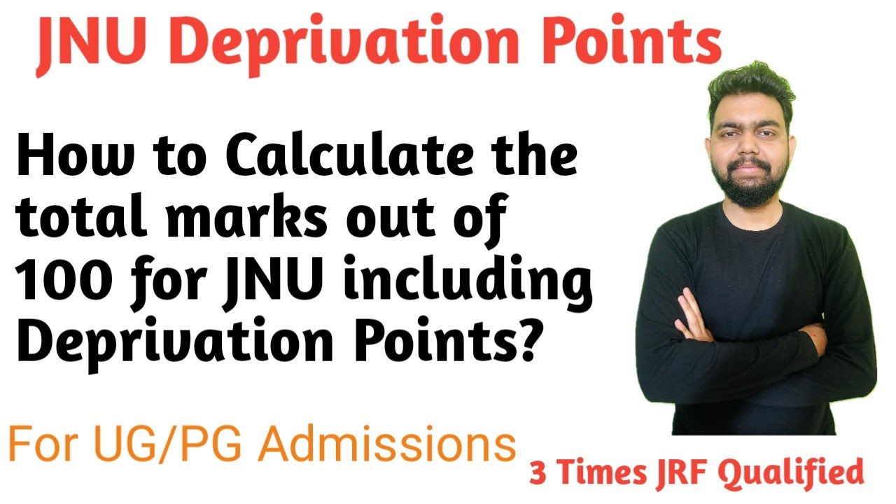 JNU Deprivation Points: How to Calculate JNU Deprivation Points for JNU Admissions in PG and UG #JNU