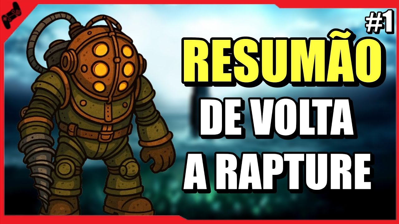 BIOSHOCK - DE VOLTA AO FUNDO DO MAR !!!